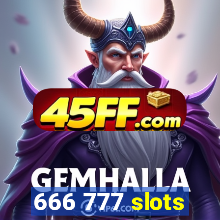 666 777 slots